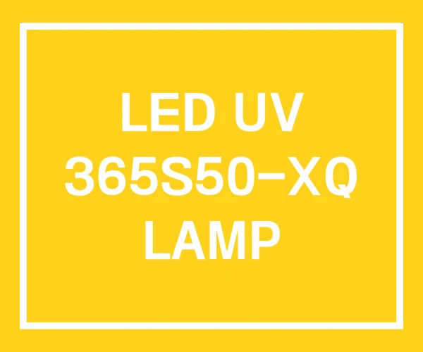LED UV 365S50-XQ LAMP LED UV 365S50-XQ LAMP
